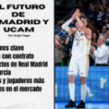 Escucha nuestro podcast Zona de Gigantes: El mercado para Real Madrid y UCAM Murcia con Sergio Vegas